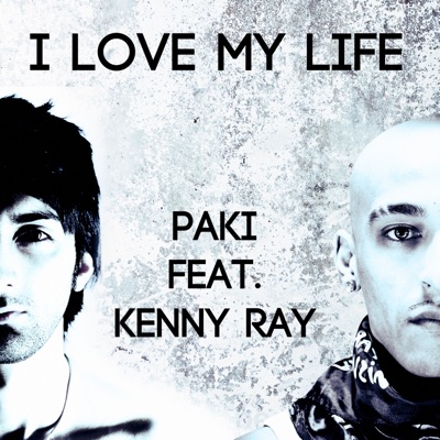 I Love My Life - Single