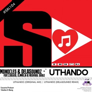 Uthando (feat. Coolkid, Djmreja & Neuvikal Soule) - Single