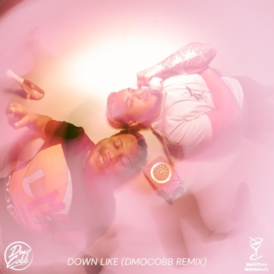 down like (DmoCobb Remix) - Single