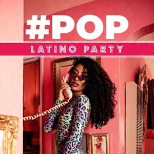 #Pop Latino Party - Dance All Night, Salsa Club, Cuban Bolero Playlist