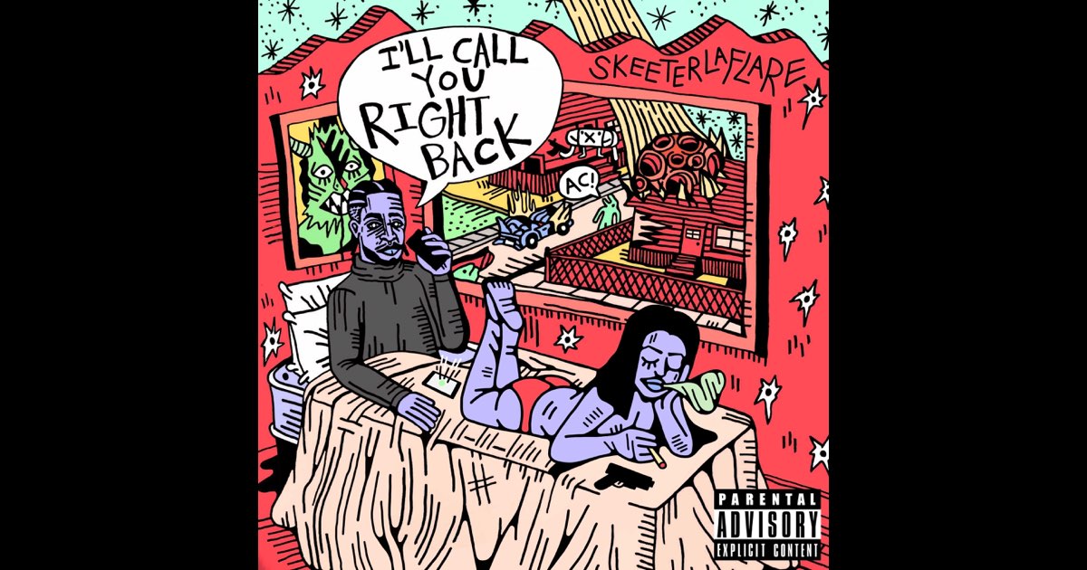 I'll Call You Right Back - Album by Skeeterlaflare - Apple Music