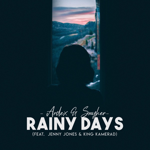 Rainy Days (feat. Jenny Jones & King Kamerad)