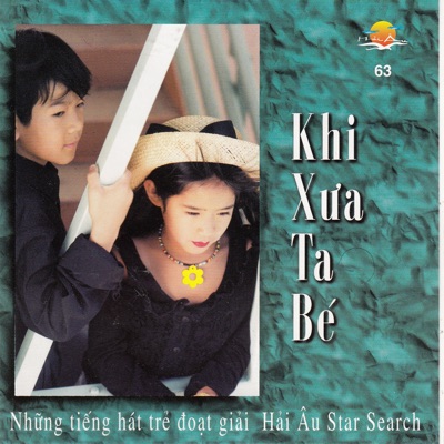 Khi xưa ta bé - Những nhạc phẩm của lứa tuổi yêu đương