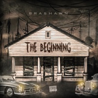 The Beginning - Single - Brashawn