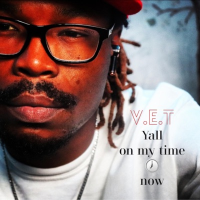 Yall On My Time Now