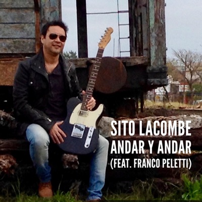 Andar y Andar (feat. Franco Peletti) - Single