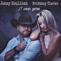 I See You (feat. Brittany Clarke) - Single - Jonny Houlihan