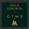 Stream & download Hola Señorita - Single