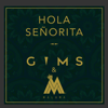 Hola Señorita - GIMS & Maluma