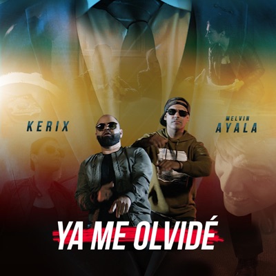 Ya Me Olvide (feat. Melvin Ayala) - Single
