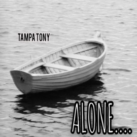 Alone Tampa Tony