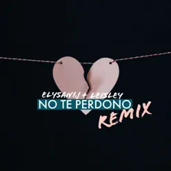 No Te Perdono (feat. Leisley) [Remix] - Single - Elysanij