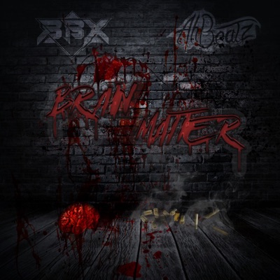 Brain Matter (feat. AhBeaTz) - Single