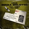 Senza biglietto (feat. Vosa) - Single