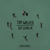 Not Giving in (Fred V Remix)