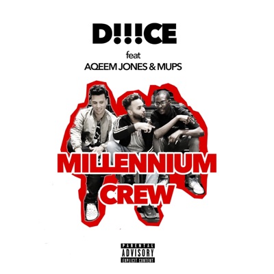 Millennium Crew (feat. Aqeem Jones & Mups) - Single
