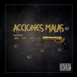 Acciones Malas Swoth XL