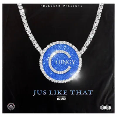 Jus' Like That (Explicit) - Single - Chingy