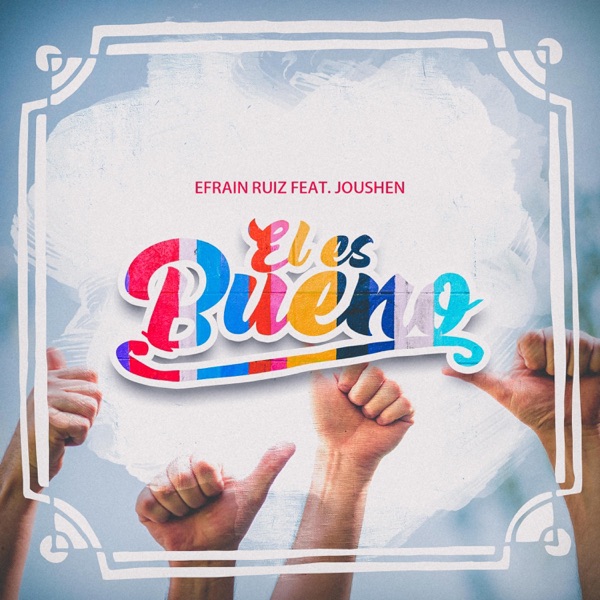 Él es bueno (feat. Joushen)