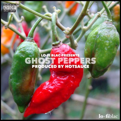 Lo-Fi Blac Presents: Ghost Peppers - EP