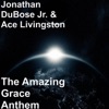 The Amazing Grace Anthem - Single
