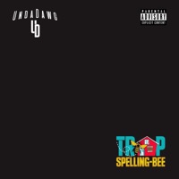 Trap Spelling-Bee - Single - UndaDawg