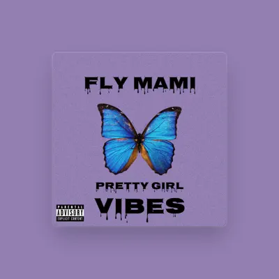 Listen to Fly Mami, watch music videos, read bio, see tour dates & more!