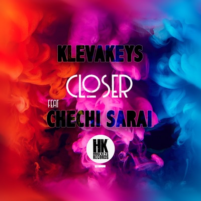 Closer (feat. Chechi Sarai) - Single
