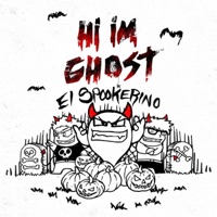El Spookerino - Single - Hi I'm Ghost