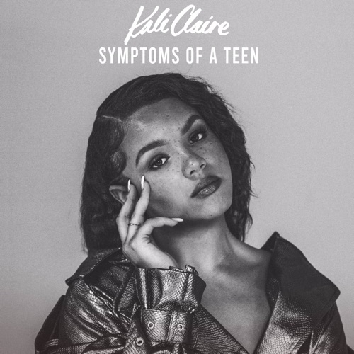 Kali Claire – Symptoms of a Teen – EP [iTunes Plus AAC M4A]