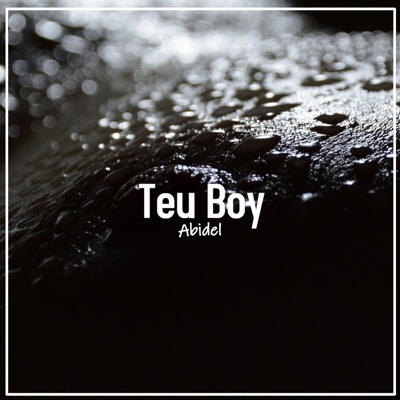 Teu Boy - Single