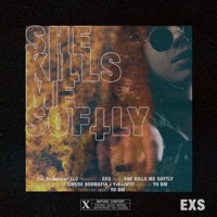 She Kills Me Softly - Single - Eso.XO.Supreme