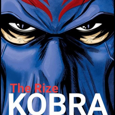 Rize of. Kobra