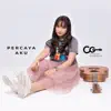Chintya Gabriella - Percaya Aku