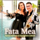 Fata Mea (feat. Georgiana Lobont) artwork