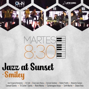 Smiley (feat. Ernan López Nussa & Samuel Quirós & Ed Calle & Diana Feria & Alejandro Campos & José Gregorio Hernández & Germán Giordano & Rodner Padilla & El Catire Quirós & René Muñoz & Carlomagno Araya & Seth Merlin) [Jazz at Sunset]