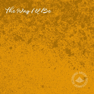 TheWayI'llBe - Single