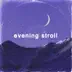 Evening Stroll - Single album cover