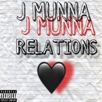 Relations - Single - J Munna