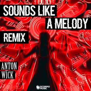 Sounds Like a Melody (WooxX Remix) - Single