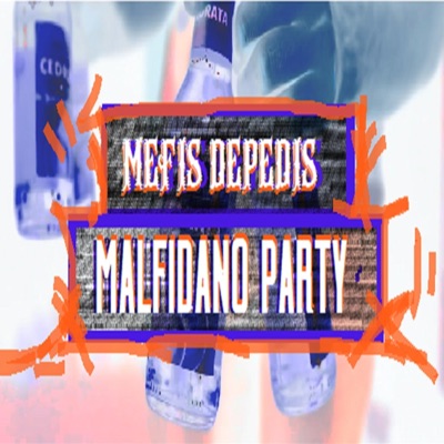 Malfidano Party - Single