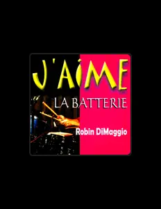 Listen to Robin DiMaggio, watch music videos, read bio, see tour dates & more!