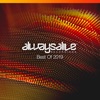 Always Alive Recordings Best Of 2019
