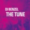 The Tune - DJ Benzel lyrics
