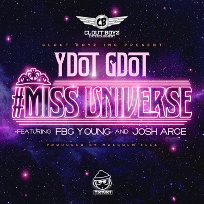 Miss Universe (feat. FBG Young & Josh Arce) - Single