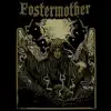 Fostermother - Destroyers