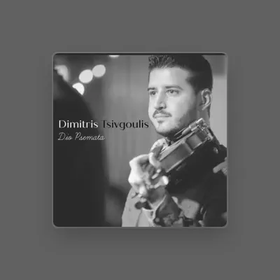 Listen to Dimitris Tsivgoulis, watch music videos, read bio, see tour dates & more!