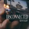 Disconnected - Kenny Kliff lyrics