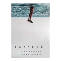 Betrayal (feat. King Kharoud) - Single - Sound Shikari