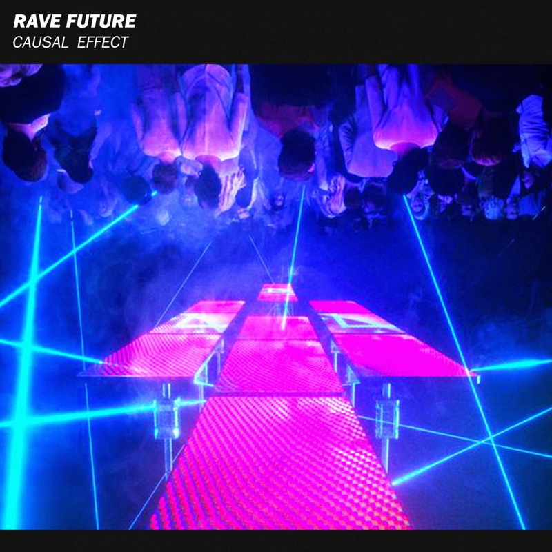 Rave future special version. Future Rave.